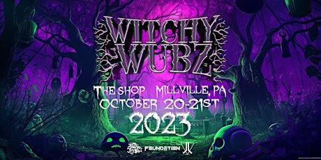 Witchy Wubz Music & Arts Festival 2023