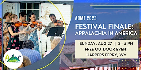 ACMF 2023 Festival Finale: Appalachia in America