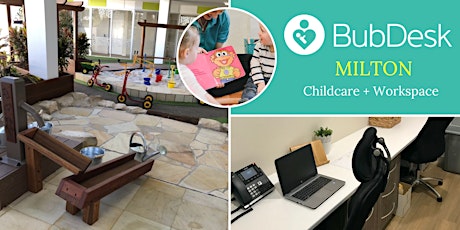 FLEX IT Baby! Childcare+Office @ BubDesk Milton primary image