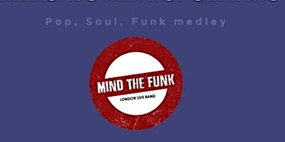 Mind the Funk: A Night of Soulful Music and Dancing primary image