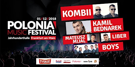 Hauptbild für Polonia Music Festival - 2018 Frankfurt a. M.