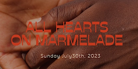All Hearts on Marmelade: A Brunch Fundraiser