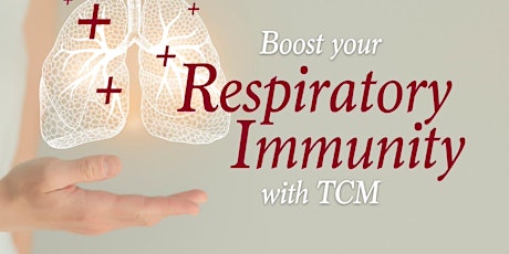 Boost Your Respiratory Immunity with TCM