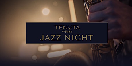 Tenuta Jazz Night