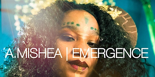 Emergence: A.Mishea Solo Exhibition  (public) primary image