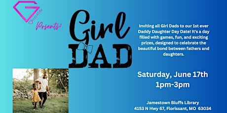 Girl Dad (Daddy Daughter Day Date)