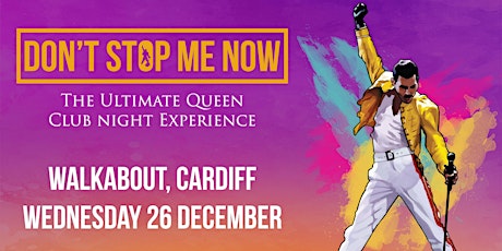 The Ultimate Queen Club Night Experience - Boxing Day - Cardiff primary image
