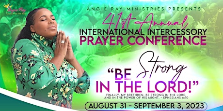 41st Annual International Intercessory Prayer Conference