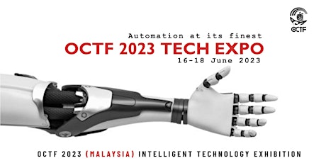 OCTF 2023 (Kuala Lumpur) Intelligent Technology Exhibition