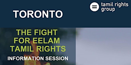 The Fight for Eelam Tamil Rights - TRG's Toronto Information Session