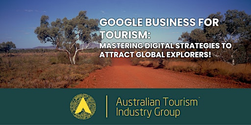 Hauptbild für Google Business for Tourism: Mastering Digital Strategies