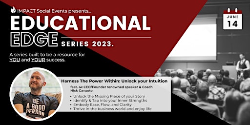 Educational Edge Series: Harness Your Power Within! primary image