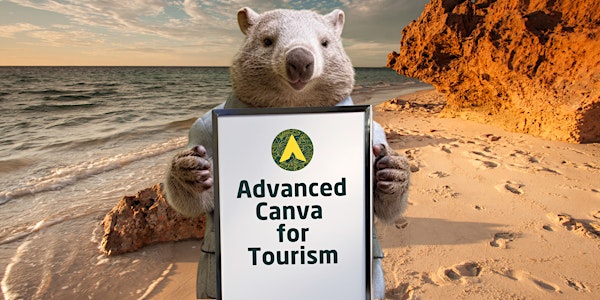 Advanced Canva for Tourism: Elevating Visual Marketing for Tourism