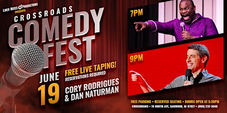 Crossroads Comedy Fest Day #1 w/ Cory Rodrigues & Dan Naturman
