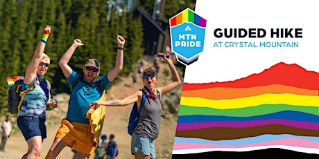 Mtn Pride: Guided Hike at Crystal Mountain
