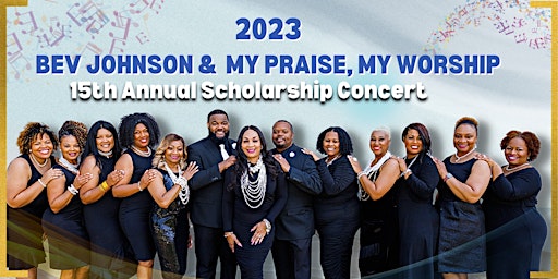 Bev Johnson My Praise, My Worship 15th Annual Scholarship Concert primary image