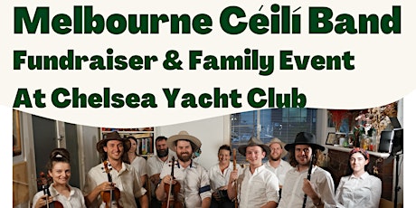Melbourne Ceili Band at the Chelsea Yacht Club : Farewell to Melbourne!