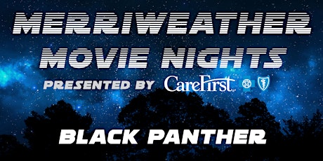 Merriweather Movie Nights - Black Panther primary image