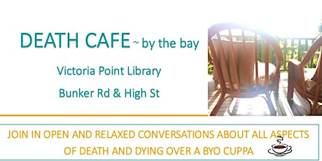 Image principale de Death Cafe by the Bay (face 2 face meetings)