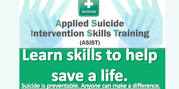 Applied Suicide Intervention Skills Training (ASIST) May 23-24