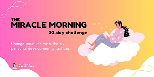Transform Your Life with Miracle Morning | 30-day Challenge primary image