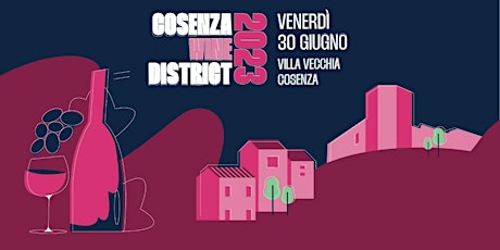 Cosenza Wine District 2023