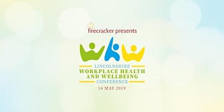 Lincolnshire Workplace Health & Wellbeing Conference primary image