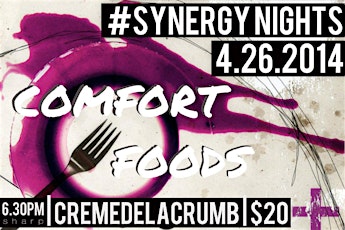 #SYNERGYNIGHTS : COMFORT FOODS (food and community) primary image