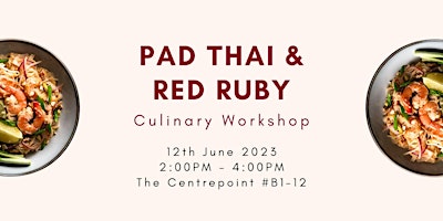 Thai Culinary Experience: Create Pad Thai & Red Ruby Dessert primary image