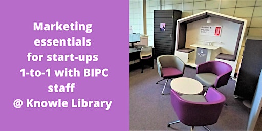 Primaire afbeelding van Marketing essentials for start-ups 1-to-1 @Knowle  Library BIPC