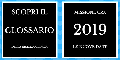 Webinar gratuito: Il Glossario della Ricerca Clinica e le nuove date del Missione CRA 2019
