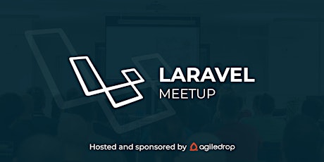 Laravel meetup @ Agiledrop