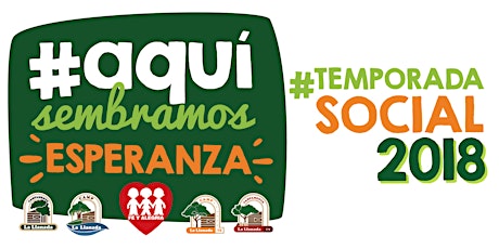 Primaire afbeelding van Siembra Esperanza junto a Camp La Llanada: Temporada Social 2018