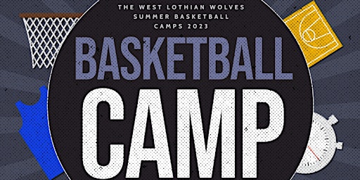 West Lothian Wolves Summer Basketball Camps 2023 primary image