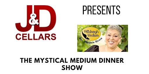 7/18 J&D Cellars presents The Mystical Medium Dinner primary image