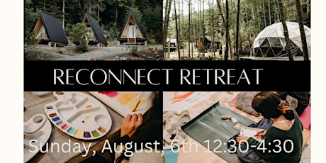 Reconnect Retreat - Meditation and Intuitive Painting Workshop