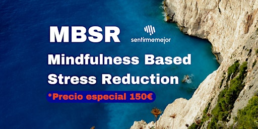 Image principale de MBSR - Mindfulness Based Stress Reduction - Español (online)