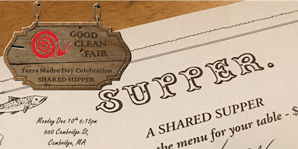 Terra Madre Day Celebration Shared Supper at Loyal Nine