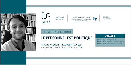 IIP Talks | Le personnel est politique | Thamy Ayouch (Maroc/France)