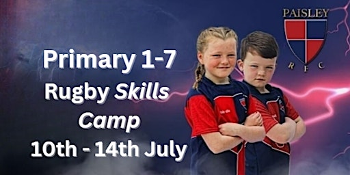 Paisley RFC *FREE* Rugby Skills Camp - Primary 1 to 7 primary image
