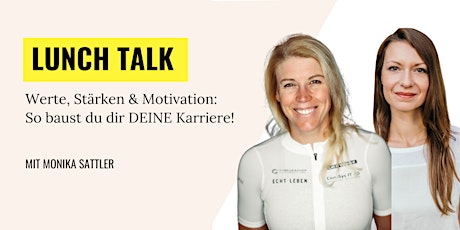 Imagen principal de Lunch Talk mit Monika Sattler, Mindset Coach & Radrekordhalterin