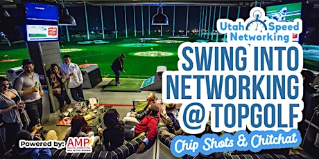 Swing Into Networking @ Topgolf