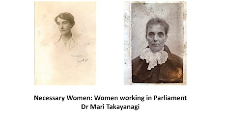 Necessary Women: Women working in Parliament primary image