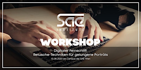 Digitaler Feinschliff für Porträts: Ein Workshop am Campus der SAE Wien