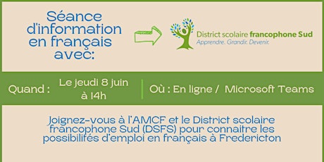 Séance d'information en français avec le District scolaire francophone Sud