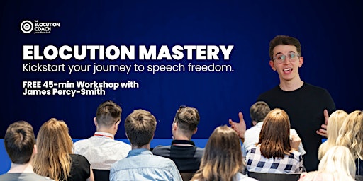 Elocution Mastery: Kickstart Your Journey to Speech Freedom! primary image