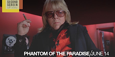 Second Screen Presents: Phantom of the Paradise