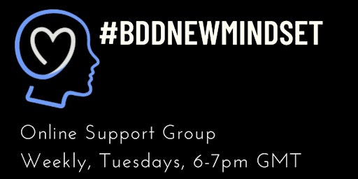 Imagem principal do evento #BDDNEWMINDSET - weekly support group