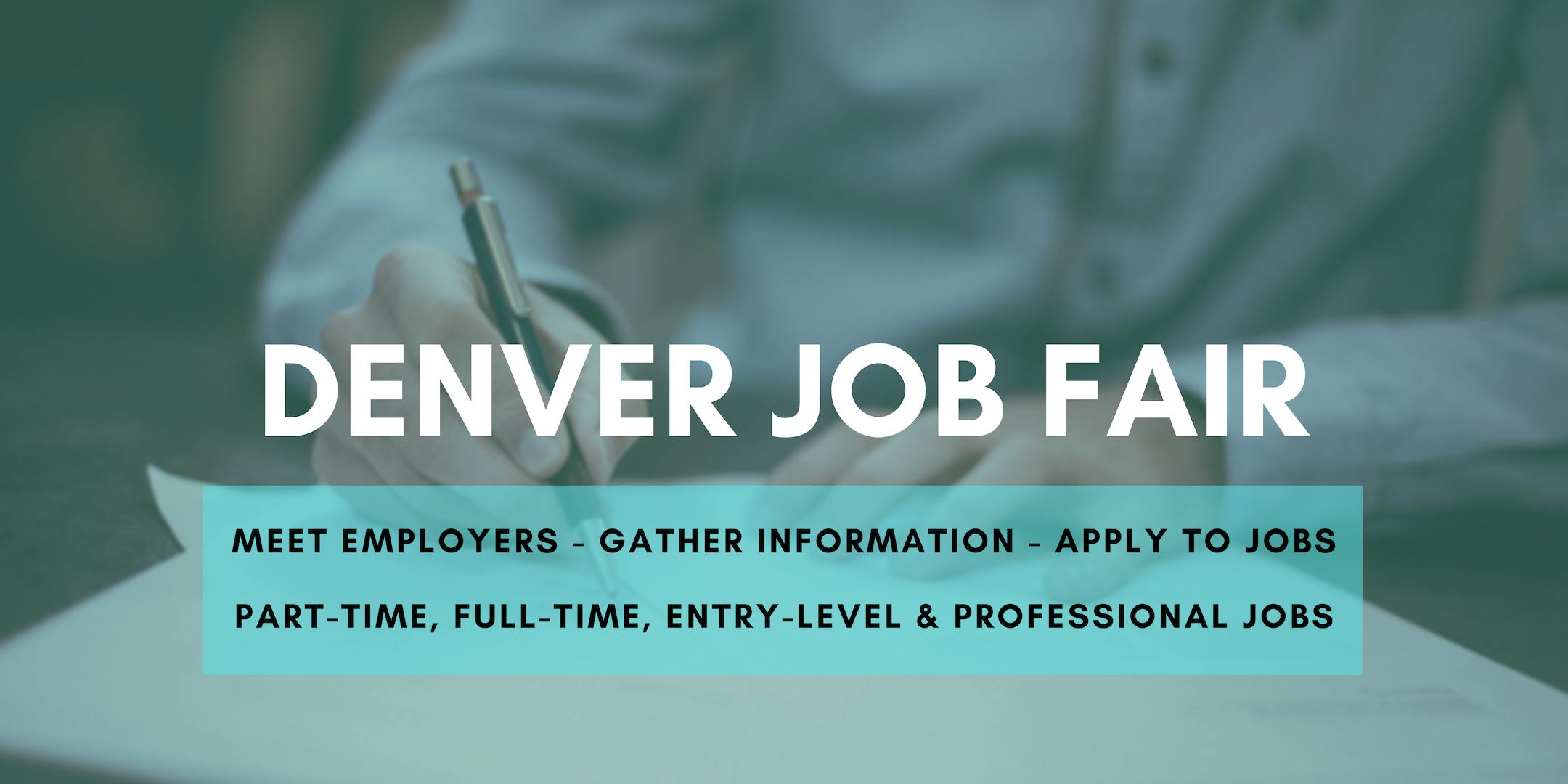 Denver Job Fair - August 26, 2019 Job Fairs & Hiring Events in Denver CO