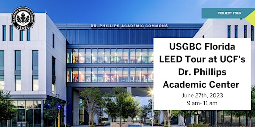 Imagen principal de USGBC Florida: LEED Tour of UCF's Dr. Phillips Academic Center
